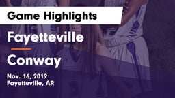 Fayetteville  vs Conway  Game Highlights - Nov. 16, 2019