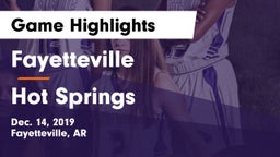 Fayetteville  vs Hot Springs  Game Highlights - Dec. 14, 2019