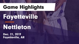 Fayetteville  vs Nettleton  Game Highlights - Dec. 21, 2019
