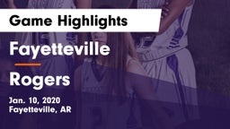 Fayetteville  vs Rogers  Game Highlights - Jan. 10, 2020