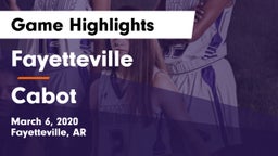 Fayetteville  vs Cabot  Game Highlights - March 6, 2020