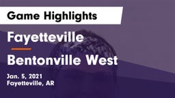 Fayetteville  vs Bentonville West  Game Highlights - Jan. 5, 2021