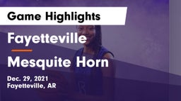 Fayetteville  vs Mesquite Horn  Game Highlights - Dec. 29, 2021