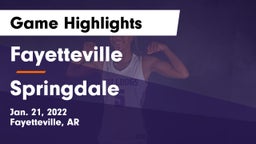 Fayetteville  vs Springdale  Game Highlights - Jan. 21, 2022