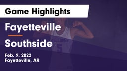 Fayetteville  vs Southside  Game Highlights - Feb. 9, 2022