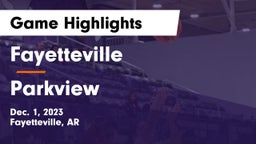 Fayetteville  vs Parkview  Game Highlights - Dec. 1, 2023