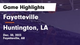 Fayetteville  vs Huntington, LA Game Highlights - Dec. 30, 2023