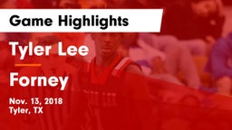 Tyler Lee  vs Forney  Game Highlights - Nov. 13, 2018