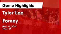 Tyler Lee  vs Forney  Game Highlights - Nov. 19, 2019