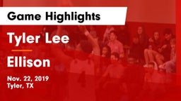 Tyler Lee  vs Ellison  Game Highlights - Nov. 22, 2019