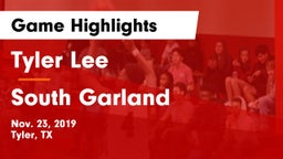 Tyler Lee  vs South Garland  Game Highlights - Nov. 23, 2019