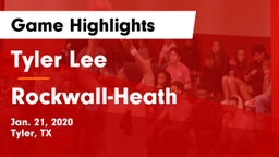 Tyler Lee  vs Rockwall-Heath  Game Highlights - Jan. 21, 2020