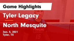 Tyler Legacy  vs North Mesquite  Game Highlights - Jan. 5, 2021