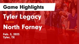 Tyler Legacy  vs North Forney  Game Highlights - Feb. 3, 2023