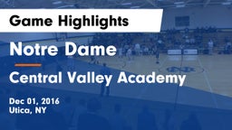 Notre Dame  vs Central Valley Academy Game Highlights - Dec 01, 2016