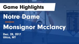 Notre Dame  vs Monsignor Mcclancy Game Highlights - Dec. 28, 2017