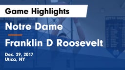 Notre Dame  vs Franklin D Roosevelt Game Highlights - Dec. 29, 2017