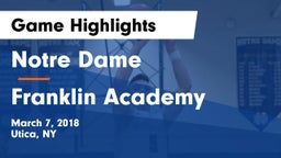 Notre Dame  vs Franklin Academy Game Highlights - March 7, 2018