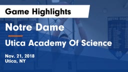 Notre Dame  vs Utica Academy Of Science Game Highlights - Nov. 21, 2018