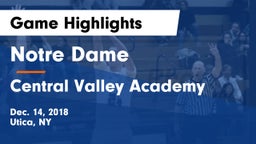 Notre Dame  vs Central Valley Academy Game Highlights - Dec. 14, 2018