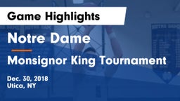 Notre Dame  vs Monsignor King Tournament Game Highlights - Dec. 30, 2018