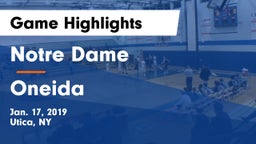Notre Dame  vs Oneida  Game Highlights - Jan. 17, 2019