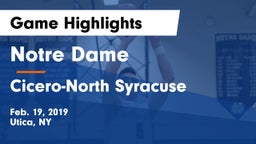Notre Dame  vs Cicero-North Syracuse  Game Highlights - Feb. 19, 2019