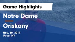 Notre Dame  vs Oriskany Game Highlights - Nov. 30, 2019