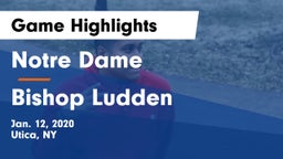 Notre Dame  vs Bishop Ludden  Game Highlights - Jan. 12, 2020