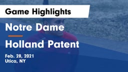 Notre Dame  vs Holland Patent  Game Highlights - Feb. 28, 2021