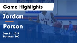 Jordan  vs Person  Game Highlights - Jan 21, 2017