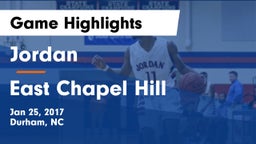 Jordan  vs East Chapel Hill  Game Highlights - Jan 25, 2017