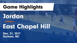 Jordan  vs East Chapel Hill  Game Highlights - Dec. 21, 2017