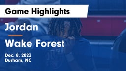Jordan  vs Wake Forest  Game Highlights - Dec. 8, 2023