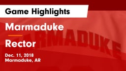 Marmaduke  vs Rector Game Highlights - Dec. 11, 2018