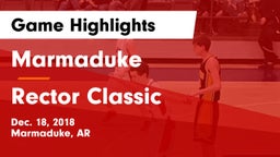 Marmaduke  vs Rector Classic Game Highlights - Dec. 18, 2018