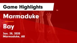 Marmaduke  vs Bay Game Highlights - Jan. 28, 2020