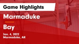 Marmaduke  vs Bay Game Highlights - Jan. 4, 2022