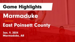 Marmaduke  vs East Poinsett County  Game Highlights - Jan. 9, 2024