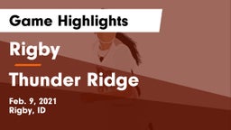 Rigby  vs Thunder Ridge  Game Highlights - Feb. 9, 2021