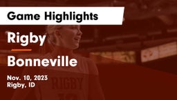 Rigby  vs Bonneville  Game Highlights - Nov. 10, 2023