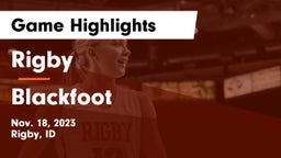 Rigby  vs Blackfoot  Game Highlights - Nov. 18, 2023