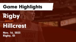 Rigby  vs Hillcrest  Game Highlights - Nov. 16, 2023