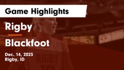 Rigby  vs Blackfoot  Game Highlights - Dec. 14, 2023