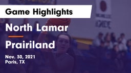 North Lamar  vs Prairiland  Game Highlights - Nov. 30, 2021