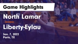 North Lamar  vs Liberty-Eylau  Game Highlights - Jan. 7, 2022