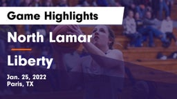 North Lamar  vs Liberty  Game Highlights - Jan. 25, 2022