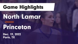 North Lamar  vs Princeton  Game Highlights - Dec. 19, 2022
