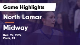 North Lamar  vs Midway  Game Highlights - Dec. 29, 2022