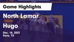 North Lamar  vs Hugo  Game Highlights - Dec. 18, 2023